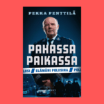 Pahassa paikassa Pekka Penttilä